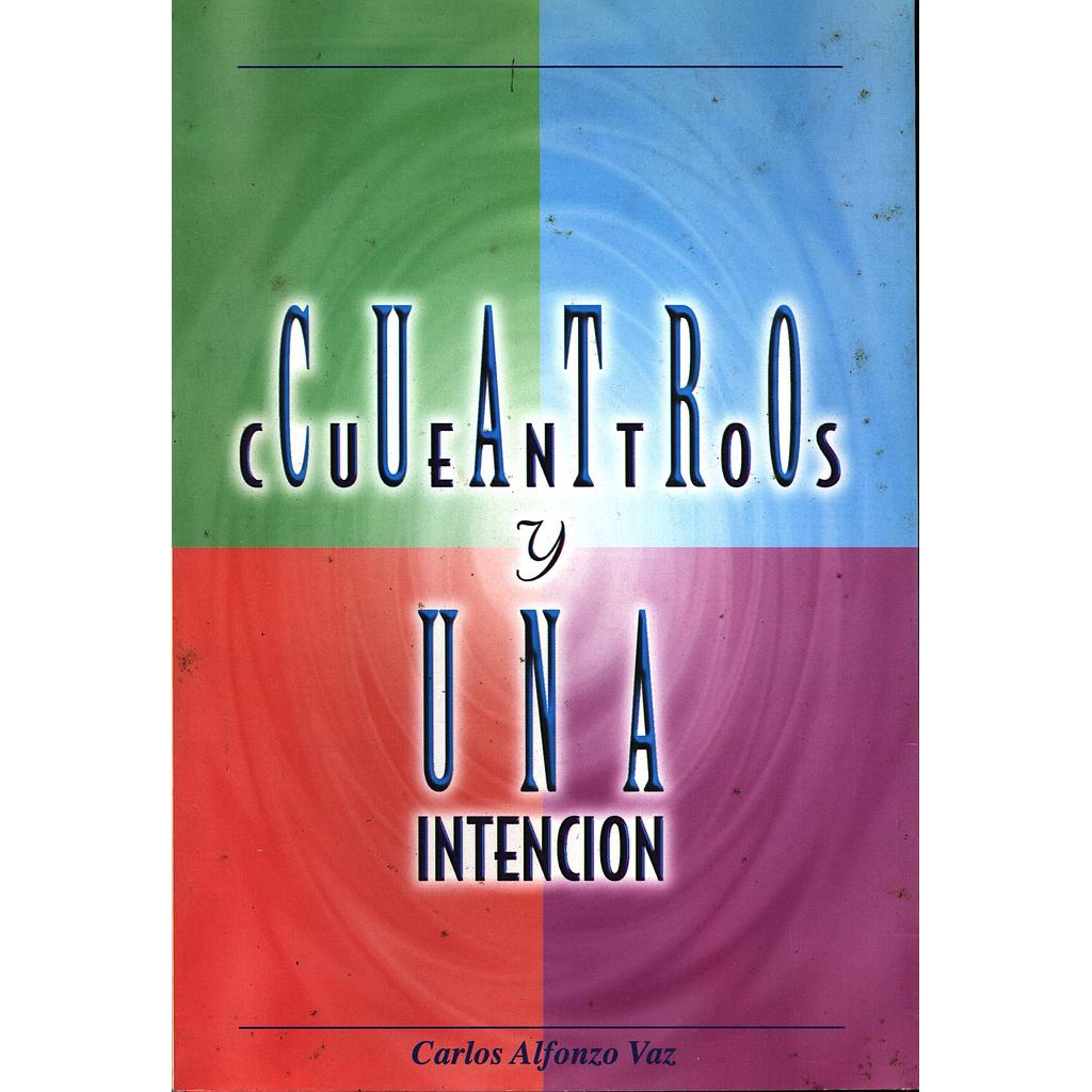 Cuatro cuentos y una intención