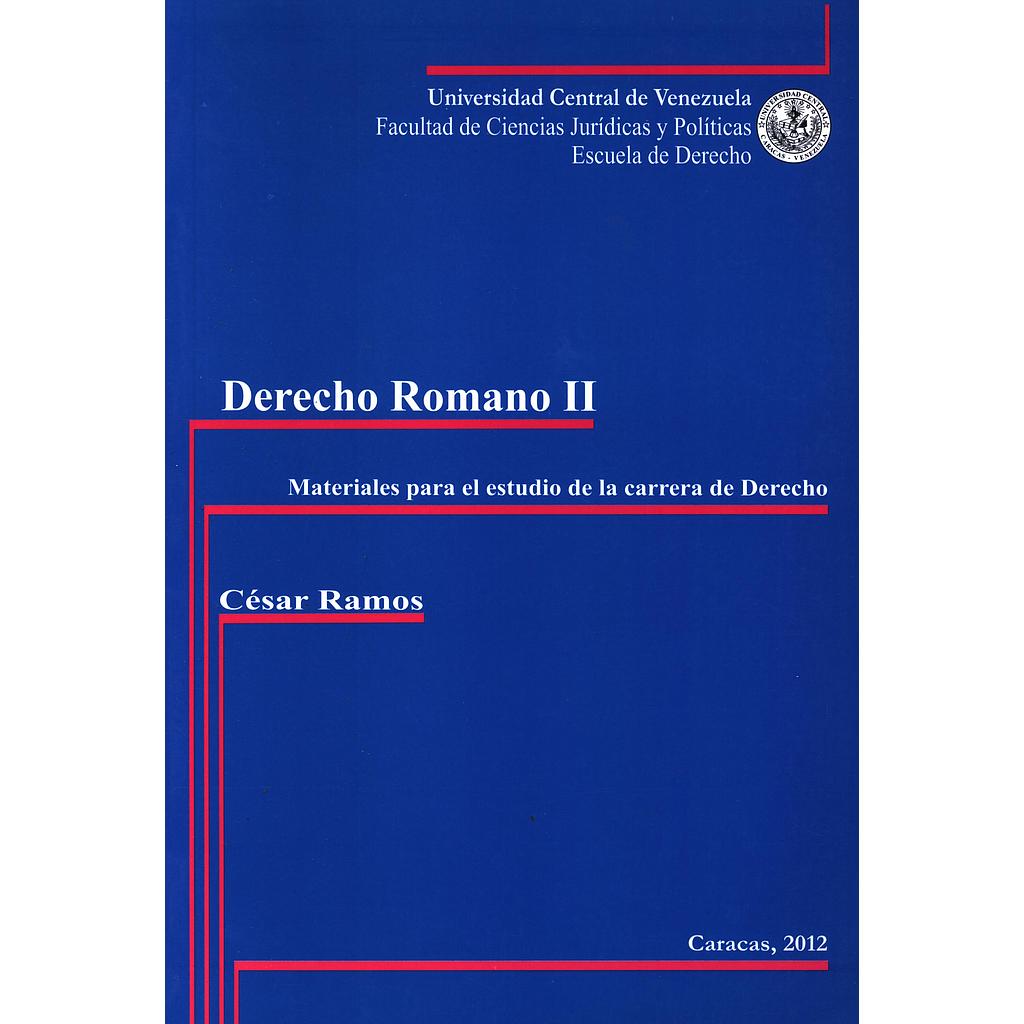 Derecho romano. Tomo II