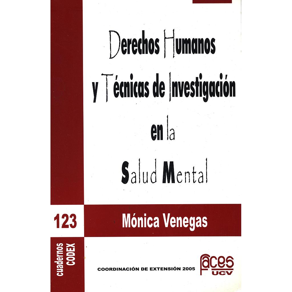 Cuadernos Codex Nº123. Derechos Humanos y Técnicas de Investigación en la Salud Mental
