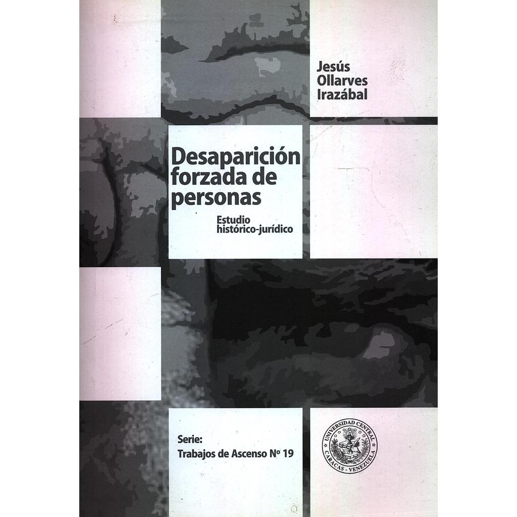 Desaparición forzada de personas: Estudio histórico-jurídico