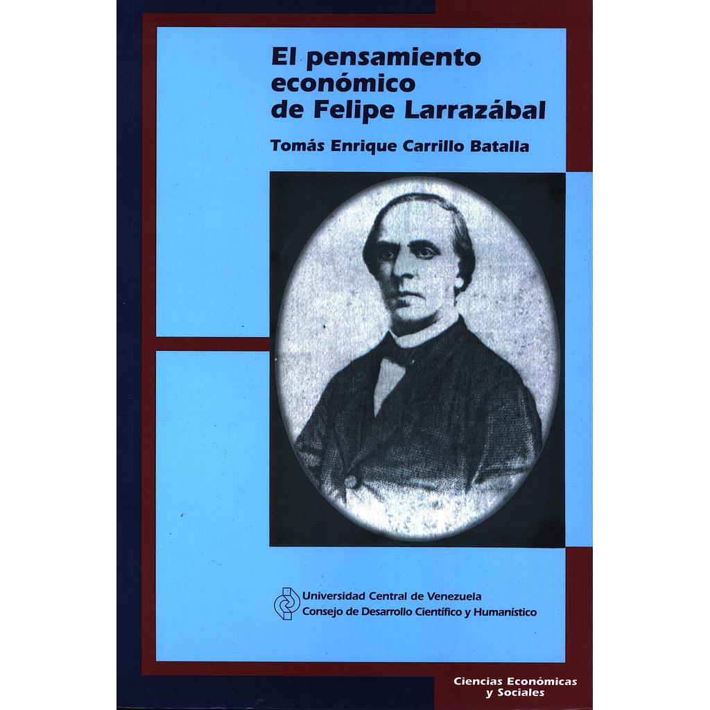 El pensamiento económico de Felipe Larrabal