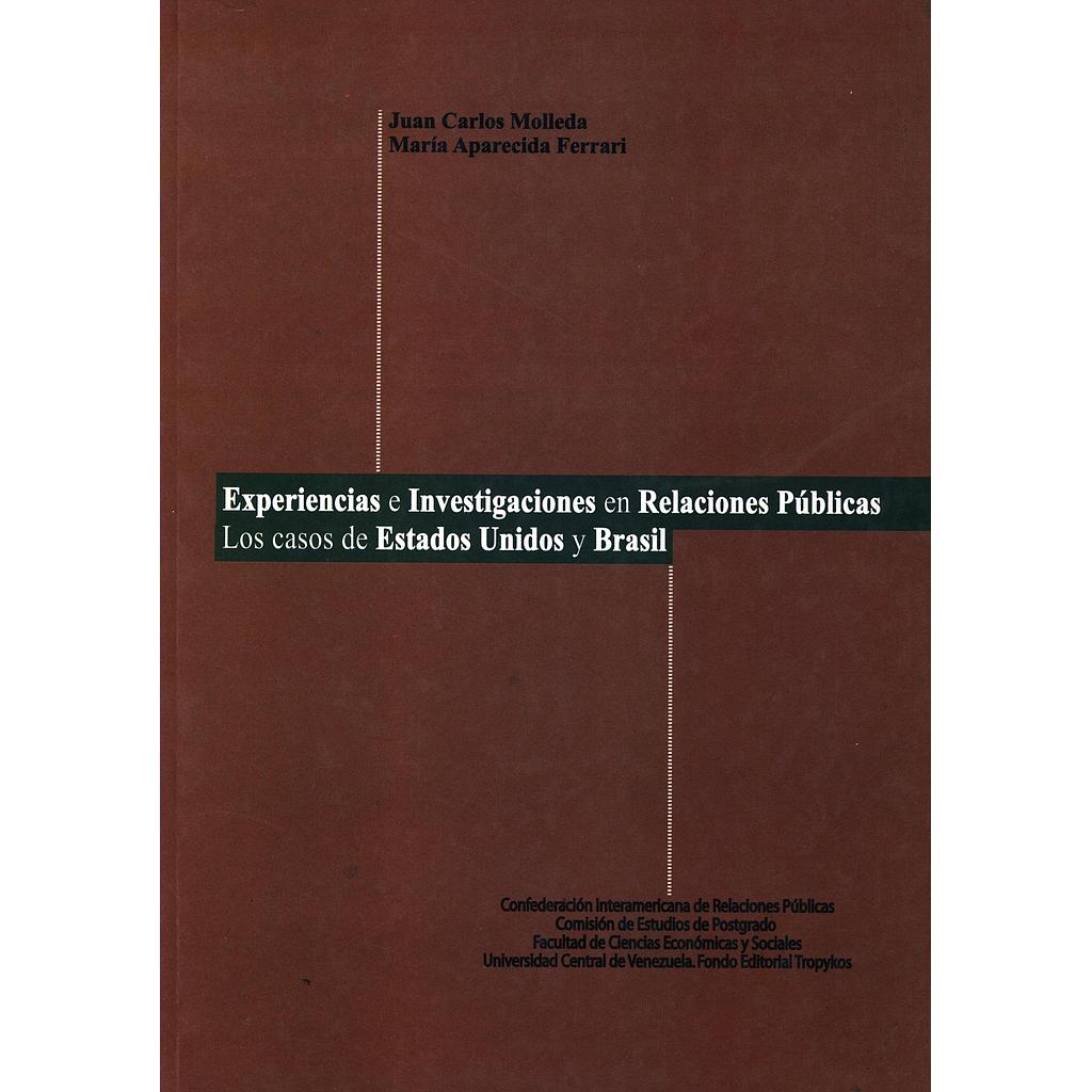 Experiencias e investigaciones en relaciones públicas: Los casos de Estados Unidos y Brasil