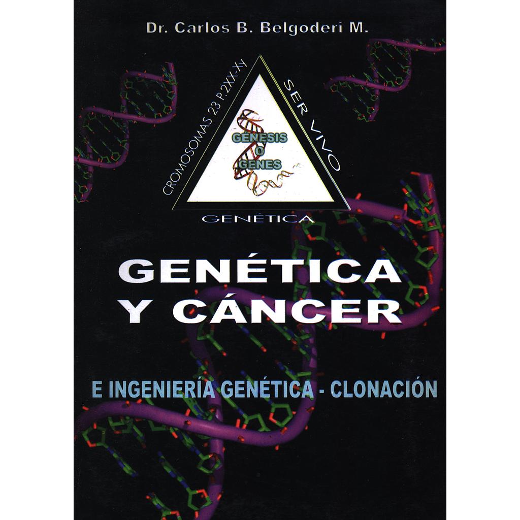 Genética y cáncer: E ingeniería genética - clonación