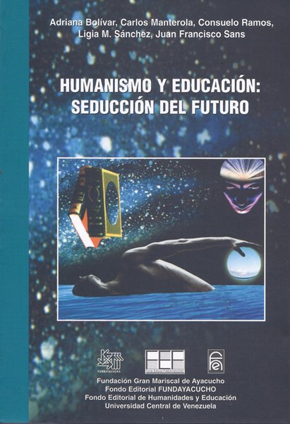 Humanismo y educación: seducción del futuro
