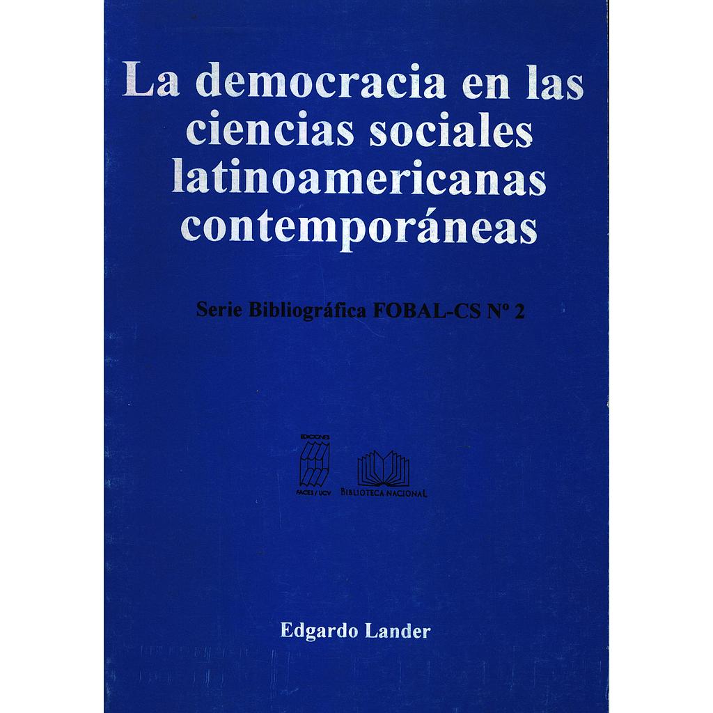 La democracia en las ciencias sociales latinoamericanas contemporáneas