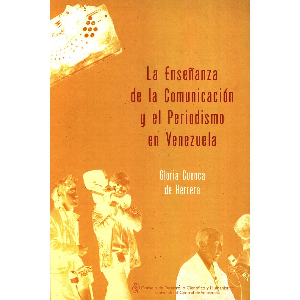 La enseñanza de la comunicación y el periodismo en Venezuela