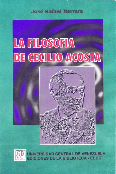 La filosofía de Cecilio Acosta