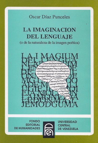 La imaginación del lenguaje: O de la naturaleza de la imagen poética