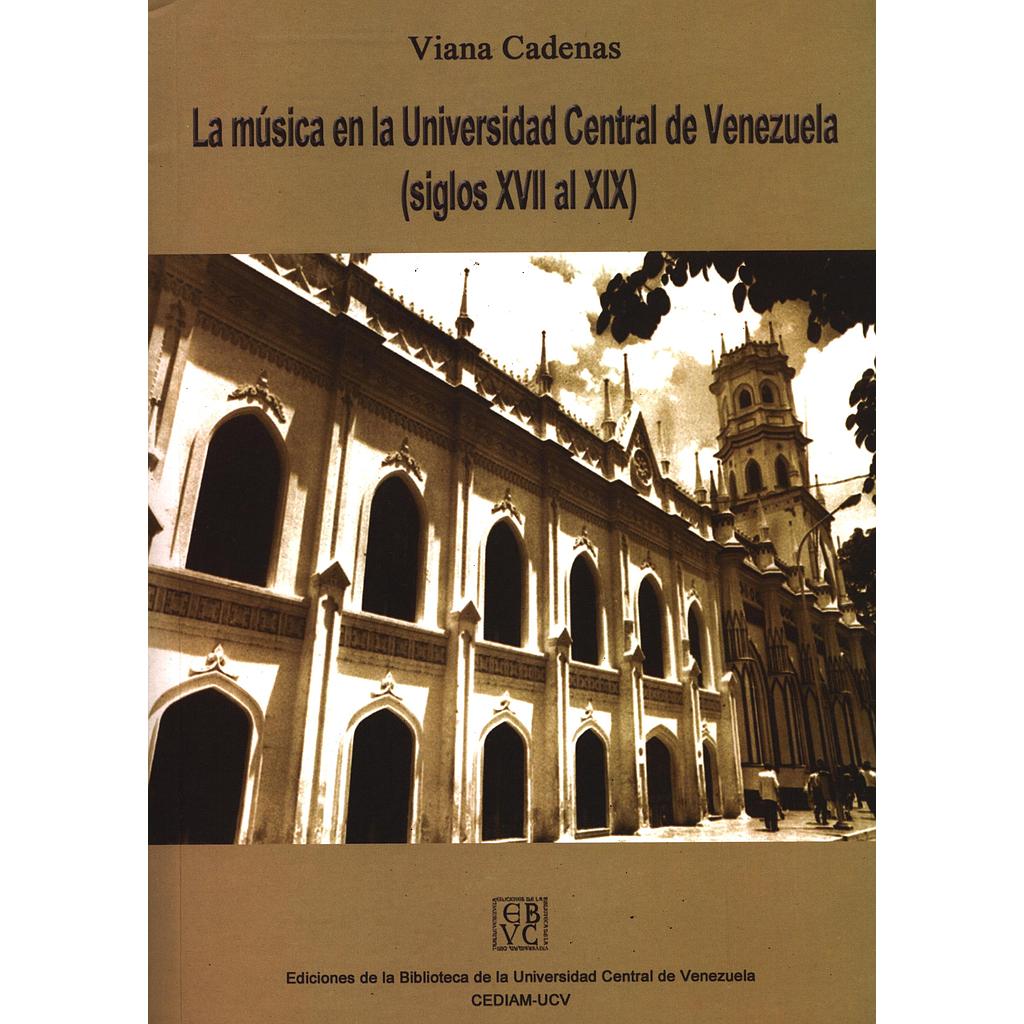 La música en la Universidad Central de Venezuela (siglos XVII al XIX)