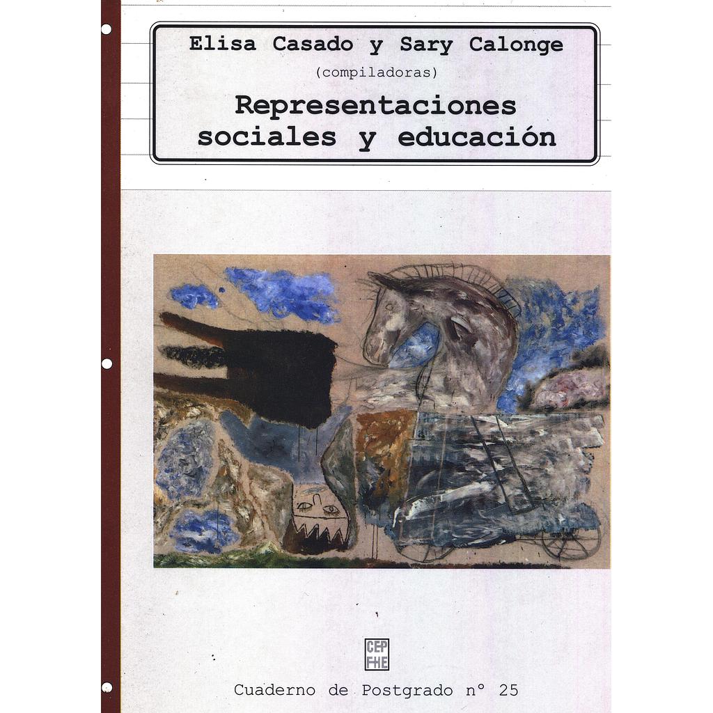Cuadernos de Postgrado FHE Nº25. Representaciones sociales y educación