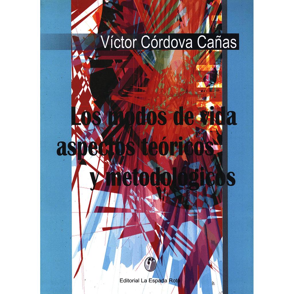 Los modos de vida: Aspectos teóricos y metodológicos