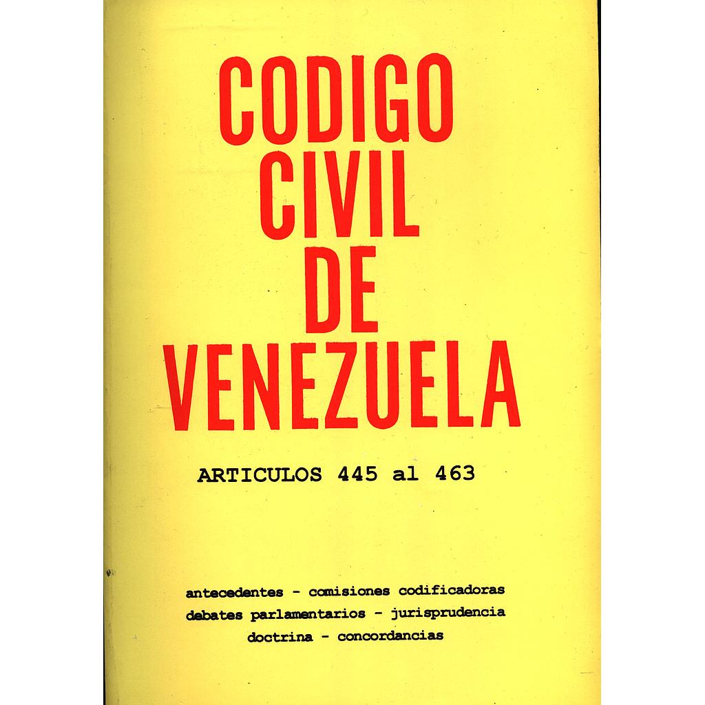 Código Civil de Venezuela. Artículos 445 al 463