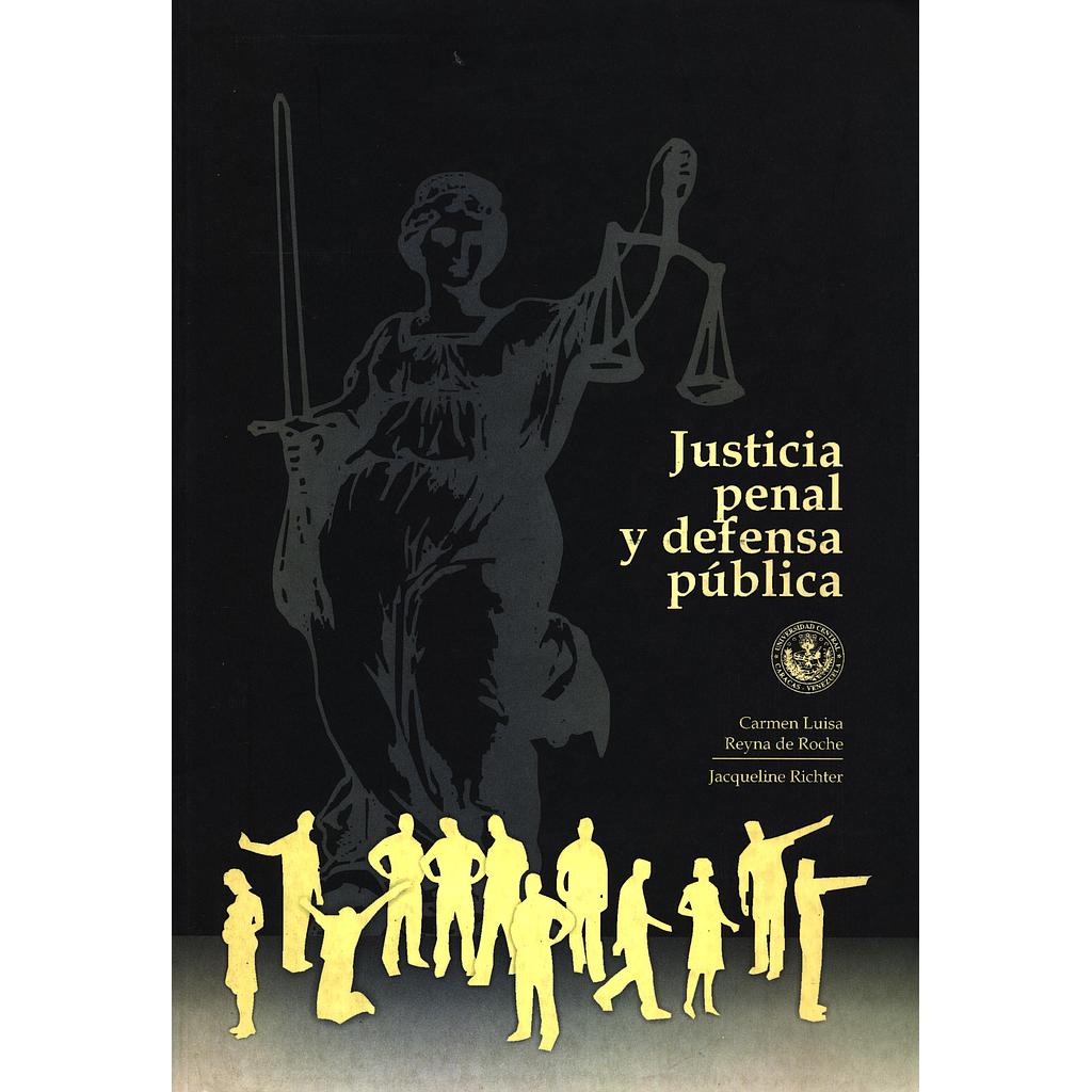 Justicia penal y defensa pública