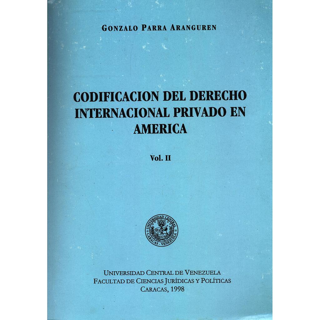 Codificación del derecho internacional privado en América. Volumen II