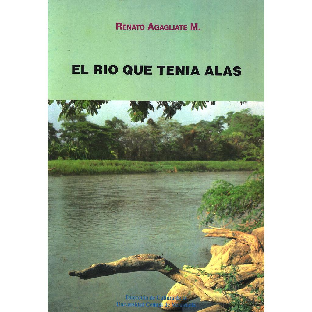 El río que tenía alas