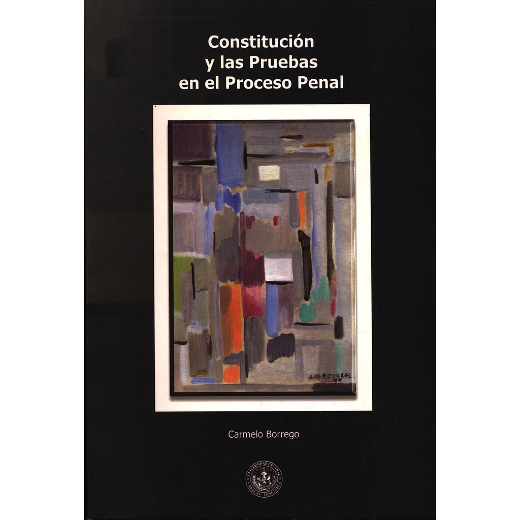 Constitución y las pruebas en el proceso penal