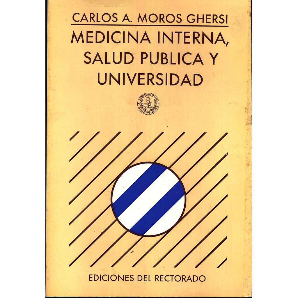 Medicina interna, salud pública y universidad