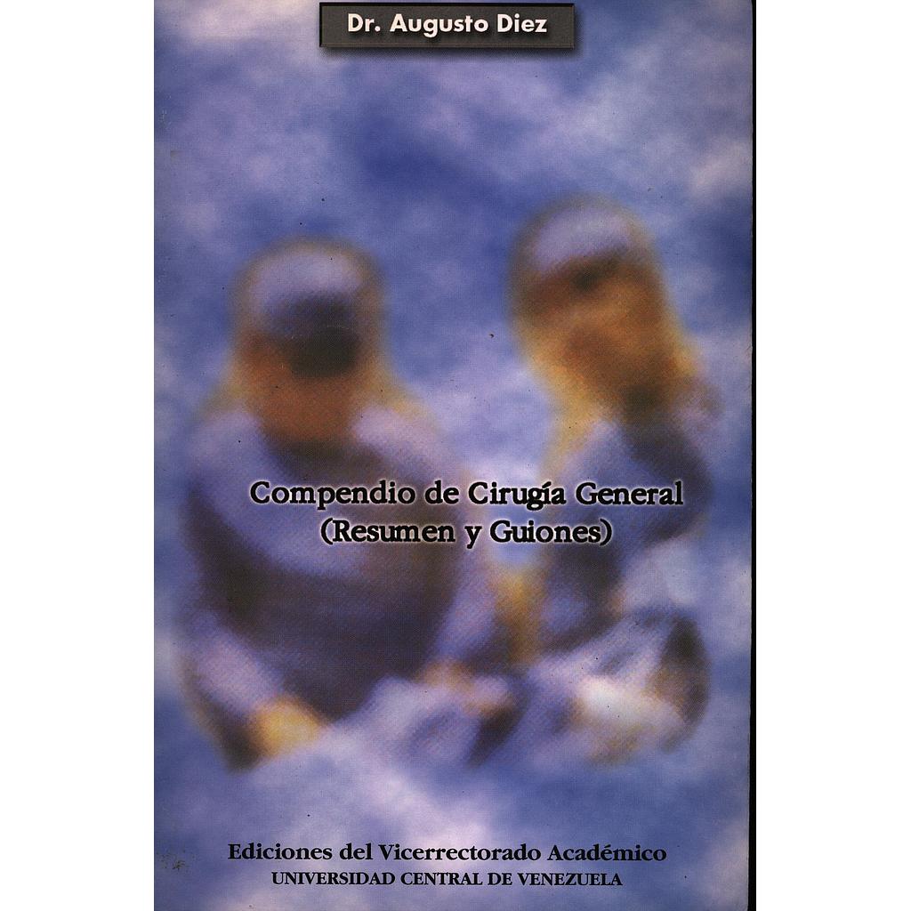 Compendio de cirugía general (Resumen y guiones)