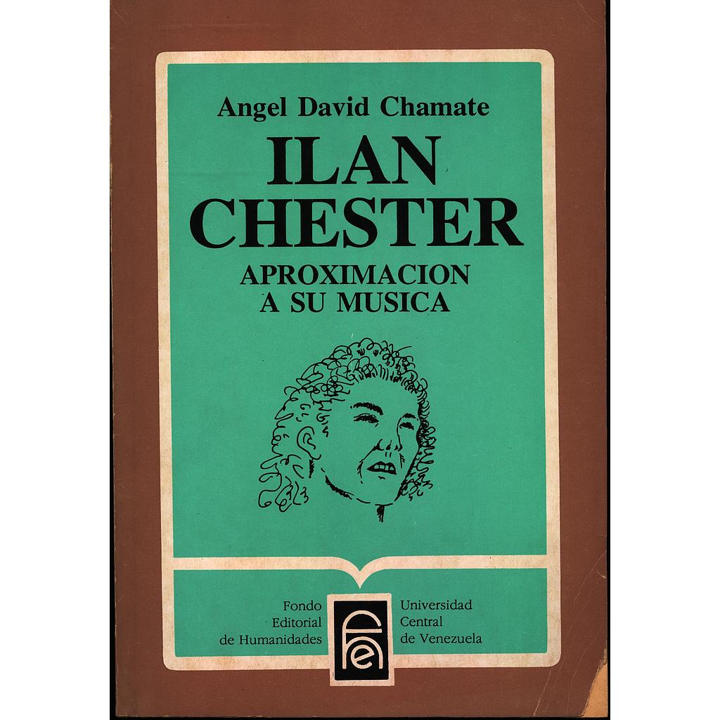 Ilan Chester: Aproximación a su música