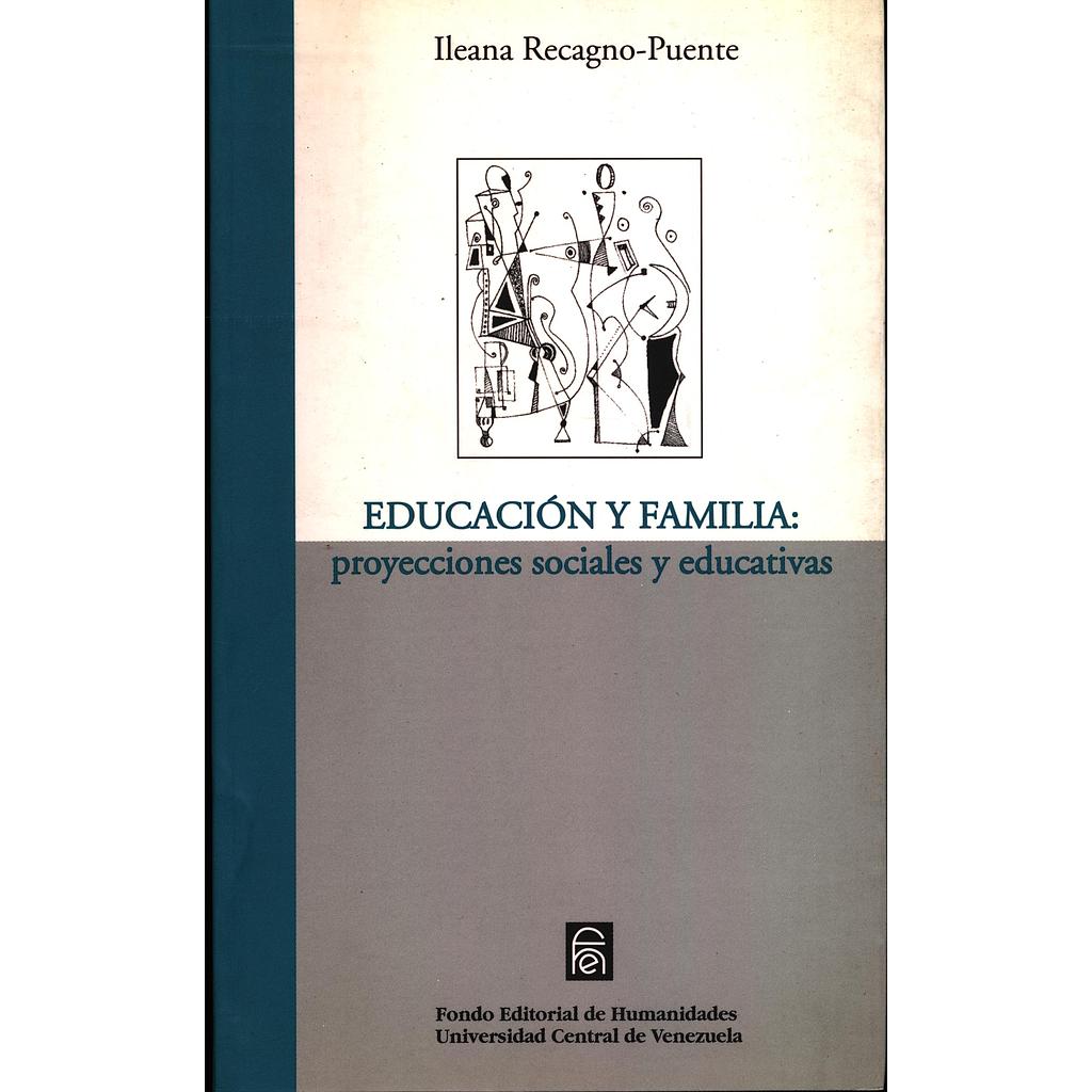 Educación y familia: proyecciones sociales y educativas
