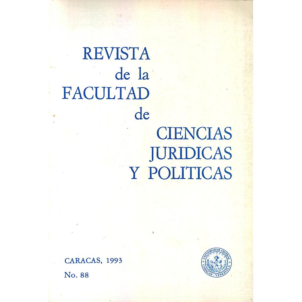 Revista de la Facultad de Ciencias Jurídicas y Políticas. N°88/1993