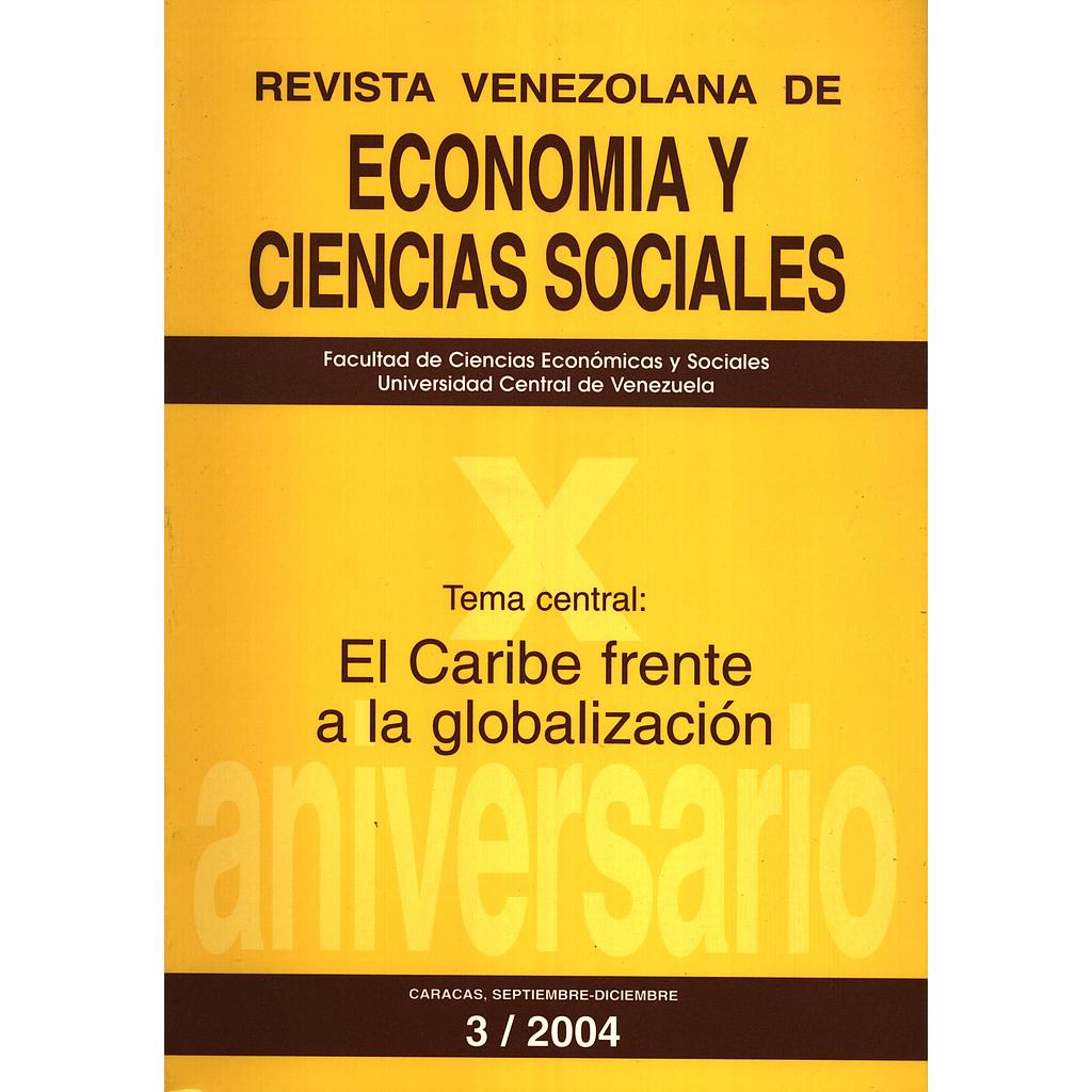 Revista venezolana de economía y Ciencias Sociales: El Caribe frente a la globalización. N°3/2004