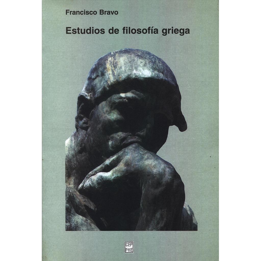Libro de Estudios de filosofía griega / Francisco Bravo