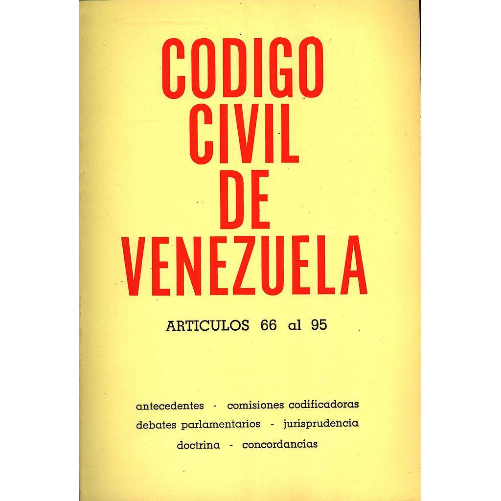 Código Civil de Venezuela. Artículos 66 al 95