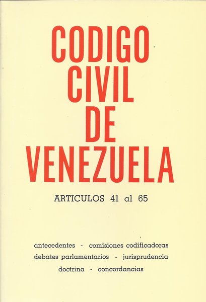 Código Civil de Venezuela. Artículos 41 al 65